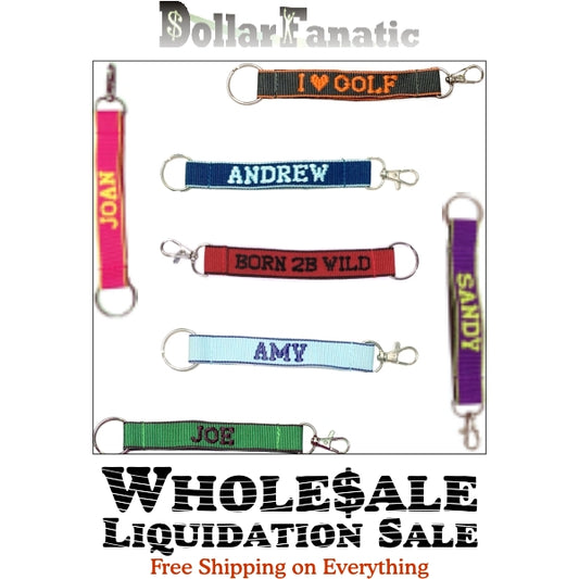 Wholesale Bundle of 100 - Embroidered Novelty Keychains - Nylon Key Strap & Clip (1" x 7.75") Assorted Names & Phrases